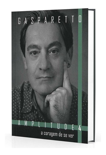 A Coragem de se Ver - 04 (Serie Amplitude): Não Aplica, de : Luiz Antonio Gasparetto. Não aplica, vol. Não Aplica. Editorial Vida E Consciencia, edición não aplica en português, 2002