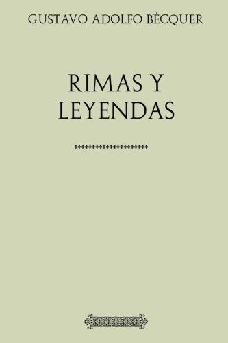 Libro : Coleccion Becquer Rimas Y Leyendas - Becquer,...