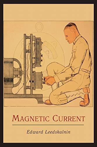 Magnetic Current, De Edward Leedskalnin. Editorial Martino Fine Books, Tapa Blanda En Inglés