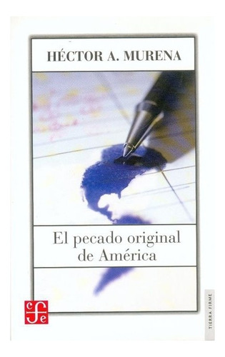 Libro: El Pecado Original De América | Héctor A. Murena