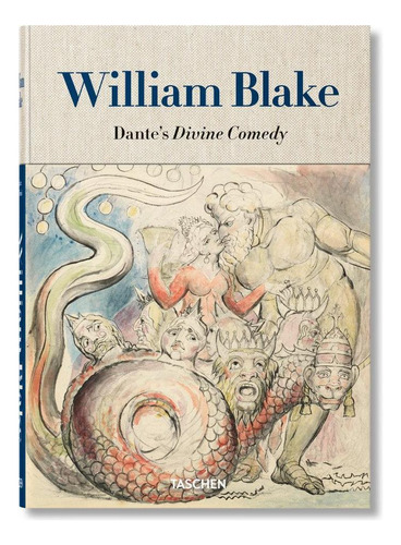 William Blake. La Divina Comedia De Dante. Los Dibujos Compl