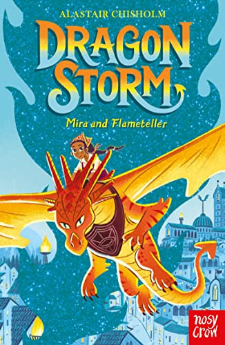 Libro Dragon Storm: Mira And Flameteller De Chisholm, Alasta