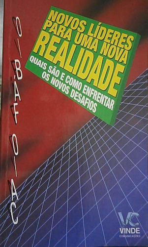 Livro Novos Líderes Para Uma Nova Realidade - Caio Fábio [1993]