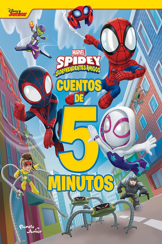 Spidey Y Sus Sorprendentes Amigos. Cuentos De 5 Minutos, De Marvel. Marvel Editorial Planetainfantilmxico, Tapa Pasta Blanda, Edición 1 En Español, 2024