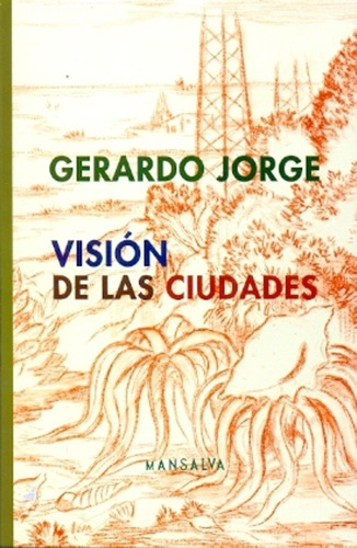 Vision De Las Ciudades - Gerardo Jorge