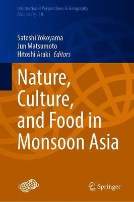 Libro Nature, Culture, And Food In Monsoon Asia - Satoshi...