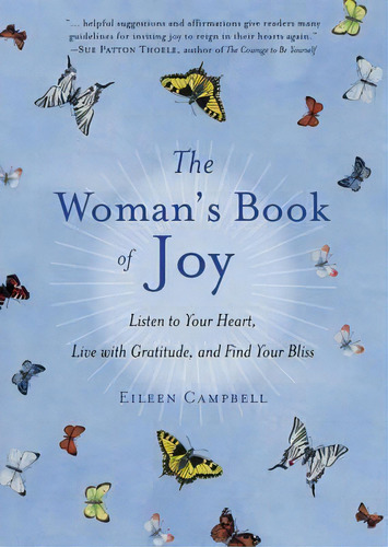 The Woman's Book Of Joy, De Eileen Campbell. Editorial Conari Press U S, Tapa Blanda En Inglés