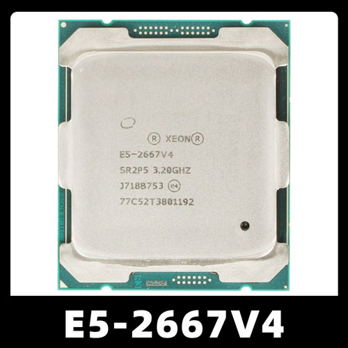 Procesador De Cpu Lga 2011-3 Xeon E5 2667v4 De 3,2 Ghz Y 8 N