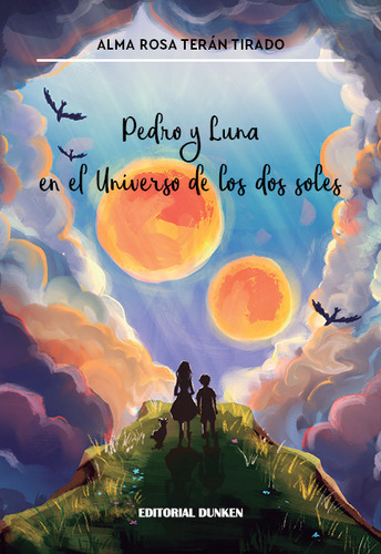 Pedro Y Luna En El Universo De Los Dos Soles