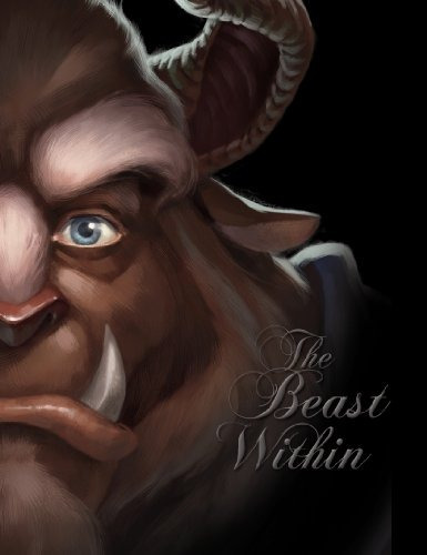 The Beast Within: A Tale Of Beauty's Prince -