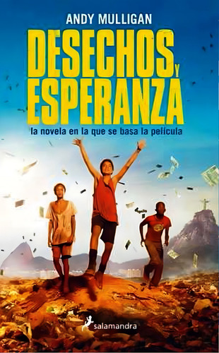 Desechos Y Esperanza