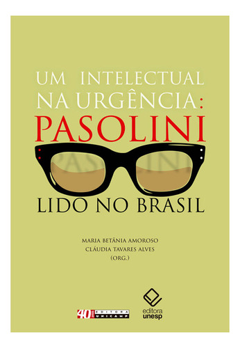 Um Intelectual Na Urgência, De Maria Betânia Amoroso. Editora Unesp, Capa Mole Em Português, 2022