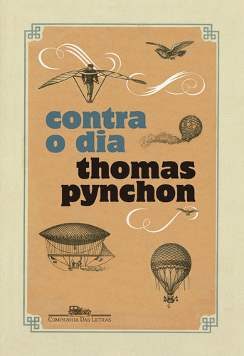 Contra o dia, de Pynchon, Thomas. Editorial Companhia das Letras, capa mole em português, 2012