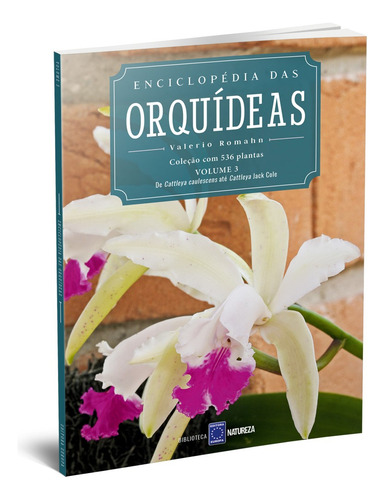 Livro - Enciclopédia Das Orquídeas - Volume 3