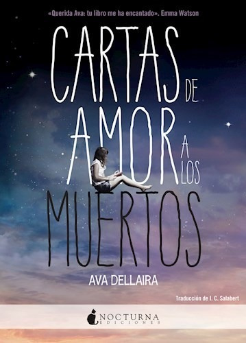 Cartas De Amor A Los Muertos - Dellaira Ava (libro)