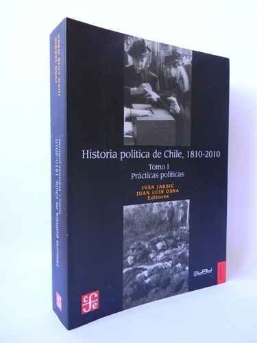 Historia Política Chile 1810-2010 Jaksic Ossa Vv.aa Tomo 1