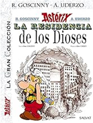 La Residencia De Los Dioses. La Gran Colección (astérix) / R