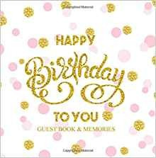 Happy Birthday To You Guest Book  Y  Memories Colorfilled In