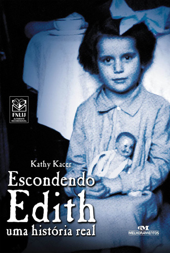 Escondendo Edith - Uma Historia Real