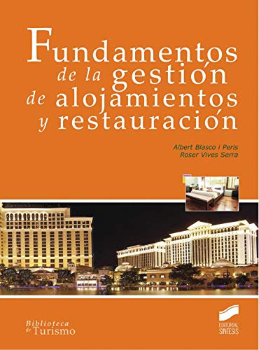 Libro Fundamentos De La Gestión De Alojamientos Y Restauraci