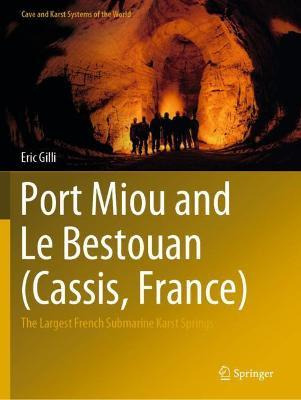 Libro Port Miou And Le Bestouan (cassis, France) : The La...