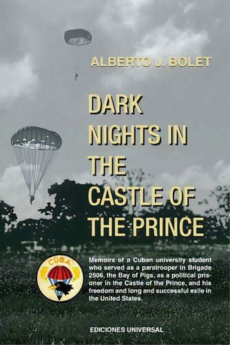 Dark Nights In The Castle Of The Prince, De Bolet, Alberto. Editorial Ediciones Universal, Tapa Blanda En Inglés