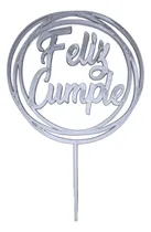 Comprar Cake Topper Adorno Torta Feliz Cumple + Vela Mágica Plateado Feliz Cumple