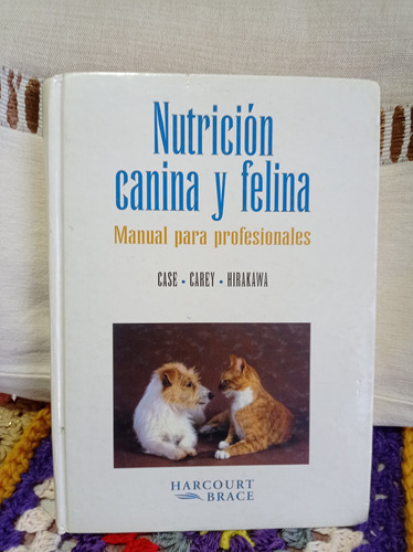 Nutricion Canina Y Felina - Manual Para Profesionales