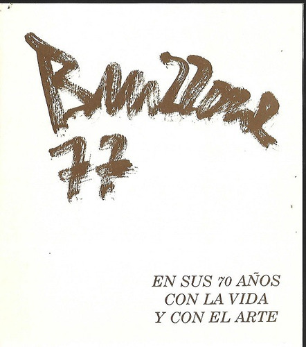 Catálogo Alberto Bruzzone_bruzzone 77_sus 70 Años Vida/arte