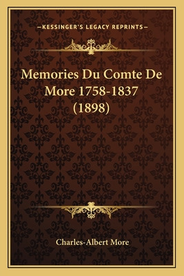 Libro Memories Du Comte De More 1758-1837 (1898) - More, ...