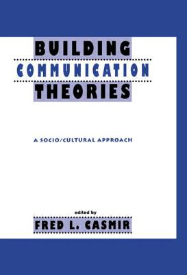 Libro Building Communication Theories: A Socio/cultural A...