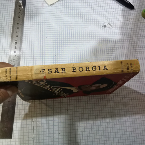César Borgia Tulio M. Cestero, Ediciones Botas México 1937 (Usado)