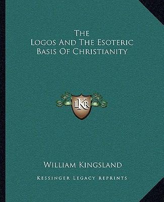 Libro The Logos And The Esoteric Basis Of Christianity - ...