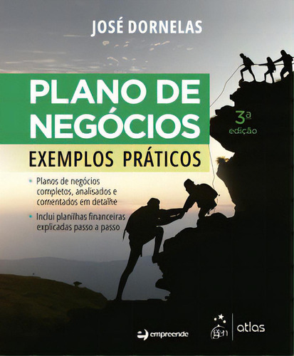 Plano De Negócios - Exemplos Práticos, De José Dornelas. Editora Atlas, Capa Mole Em Português, 2023