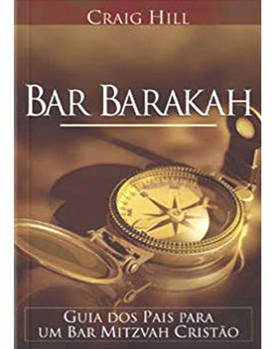 Bar Barakah, De Craig Hill. Editora Universidade Da Família, Edição 1 Em Português