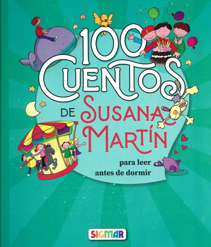 100 Cuentos Para Leer Antes De Dormir - Claudia Martinez Alo