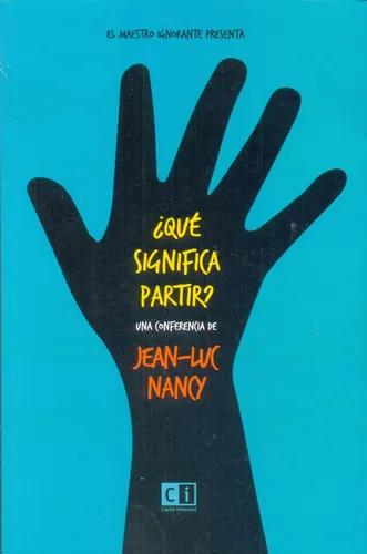 Que Significa Partir? - Jean-luc Nancy