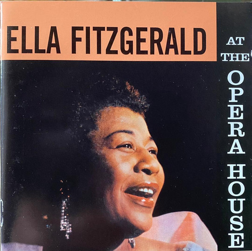 Cd - Ella Fitzgerald / At The Opera House. Album