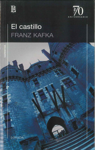 El/ Castillo - Kafka - Losada              