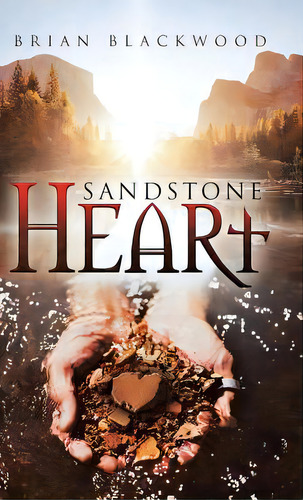 Sandstone Heart, De Blackwood, Brian. Editorial Firefly Books Ltd, Tapa Dura En Inglés