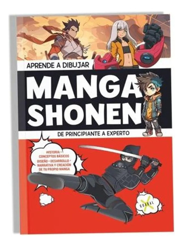 Aprende A Dibujar Manga Shonen De Principiante A Experto 