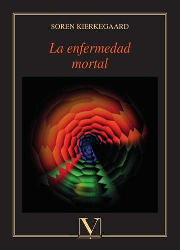 La Enfermedad Mortal, De Soren Kierkegaard. Editorial Verbum, Tapa Blanda En Español, 2019