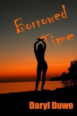 Libro Borrowed Time - Daryl Duwe