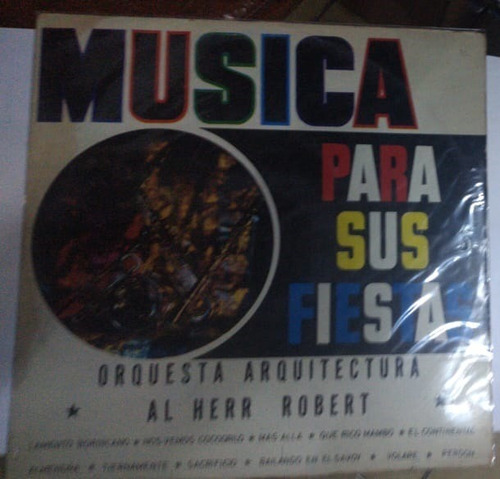 Al Herr Robert Orquesta Lp Musica Para Sus Fiestas (Usado)