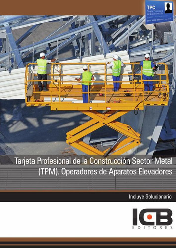 Tarjeta Profesional De La Construcción Sector Metal (tpm)...