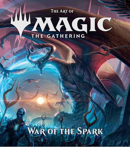 Libro The Art Of Magic: The Gathering - War Of The Spark: