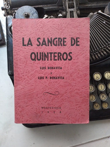 La Sangre De Quinteros / Luis Bonavita 1958