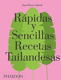 Rapidas Y Sencillas Recetas Tailandesas.