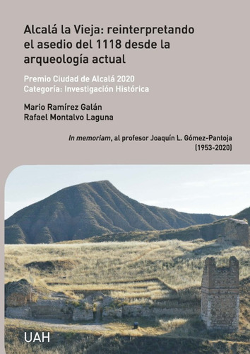 Alcalá La Vieja: Arqueología Actual -   - *