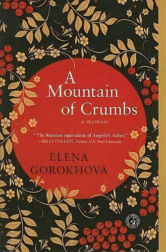 A Mountain Of Crumbs, De Elena Gorokhova. Editorial Simon & Schuster, Tapa Blanda En Inglés